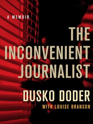 cover image of The Inconvenient Journalist